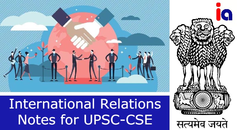 International Relations UPSC Notes